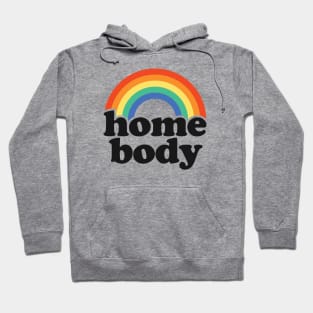 Home Body - Funny Introvert - Indoor Activities Hoodie